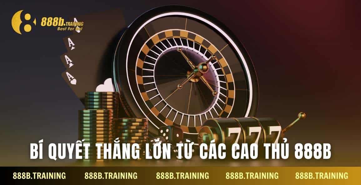 Casino Blackjack chia sẻ bí quyết thắng bài Xì dách 4 bi quyet thang lon casino blackjack 888b