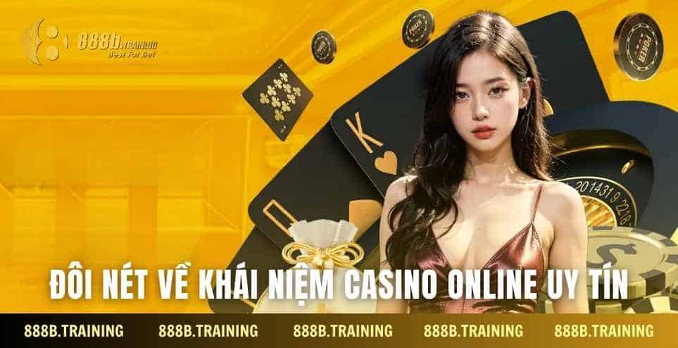 Lợi ích khi chơi tại các Casino trực tuyến uy tín 888B 2 casino truc tuyen uy tin 888b trai nghiem